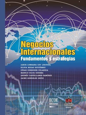 cover image of Negocios internacionales. Fundamentos y estrategias